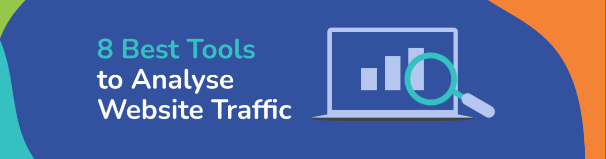 8 Best Tools to Analyse Website Traffic